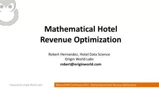 Mathematical Hotel Revenue Optimization