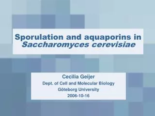 Sporulation and aquaporins in Saccharomyces cerevisiae