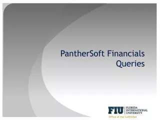 PantherSoft Financials Queries