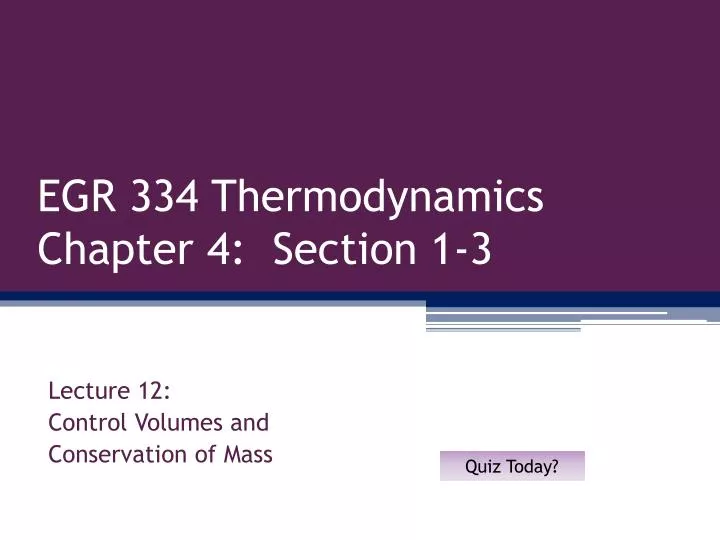 egr 334 thermodynamics chapter 4 section 1 3
