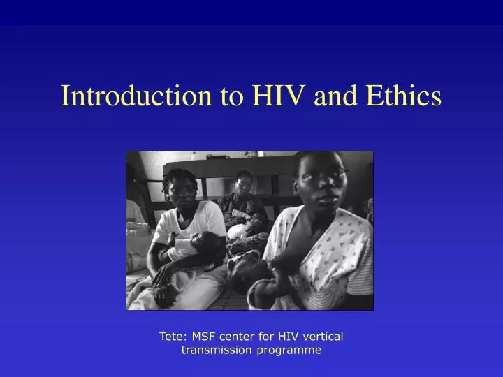 introduction to hiv and ethics