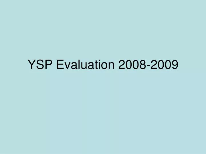 ysp evaluation 2008 2009