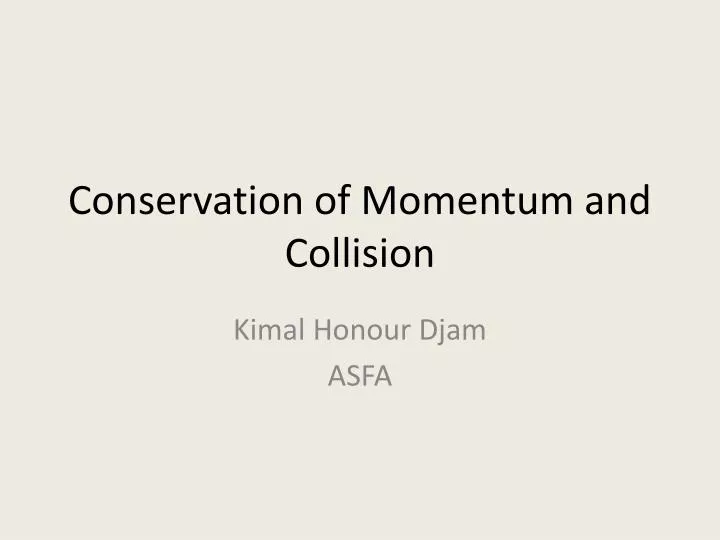 conservation of momentum and collision