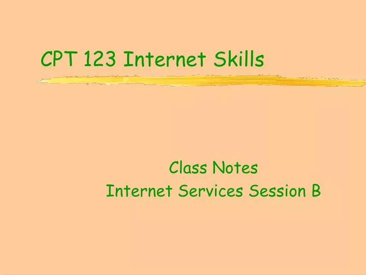 cpt 123 internet skills