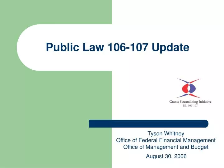public law 106 107 update