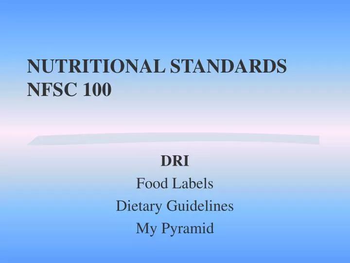 nutritional standards nfsc 100