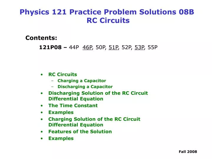 physics 121 practice problem solutions 08b rc circuits