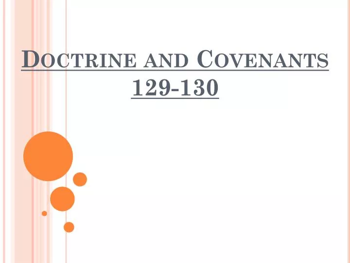doctrine and covenants 129 130