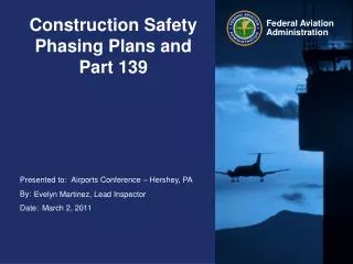 Construction Safety Phasing Plans and Part 139