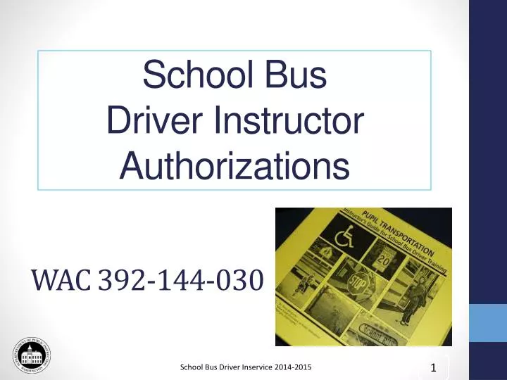 school bus driver instructor authorizations