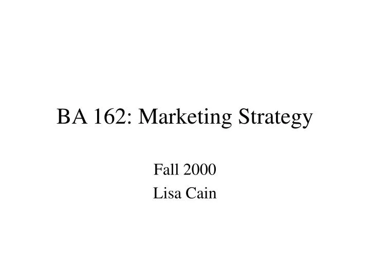 ba 162 marketing strategy