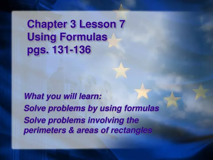 chapter 3 lesson 7 using formulas pgs 131 136