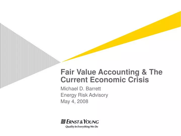 fair value accounting the current economic crisis