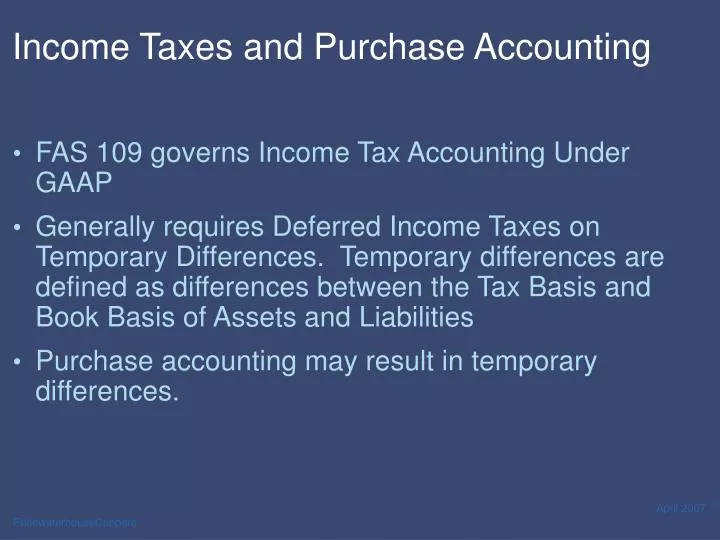 income taxes and purchase accounting