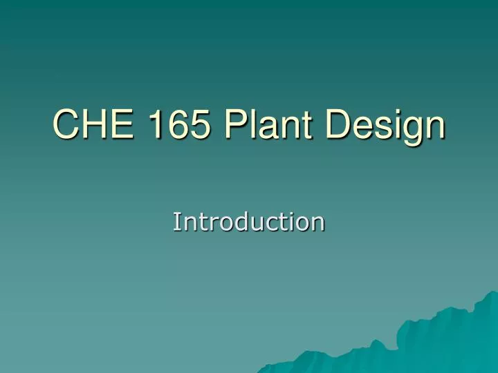che 165 plant design