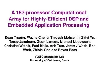 A 167-processor Computational Array for Highly-Efficient DSP and Embedded Application Processing