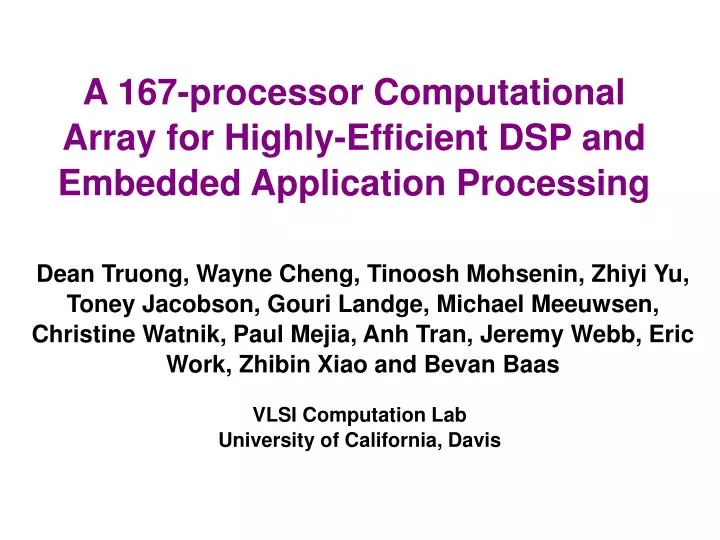 a 167 processor computational array for highly efficient dsp and embedded application processing