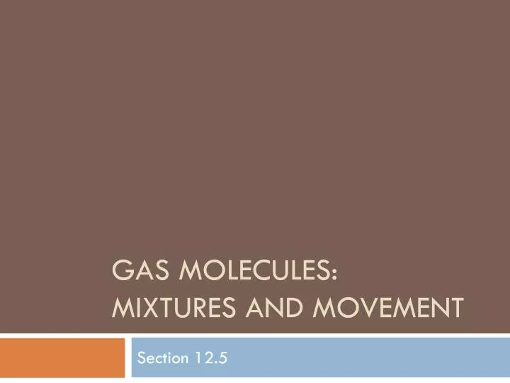 gas molecules mixtures and movement