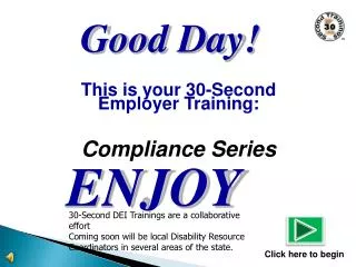 This is your 30-Second Employer Training: Compliance Series