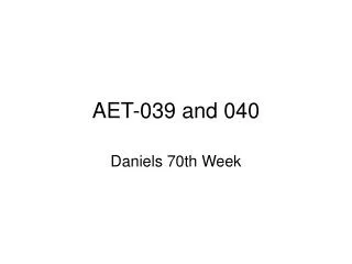 AET-039 and 040