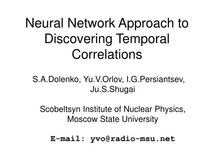 neural network approach to discovering temporal correlations