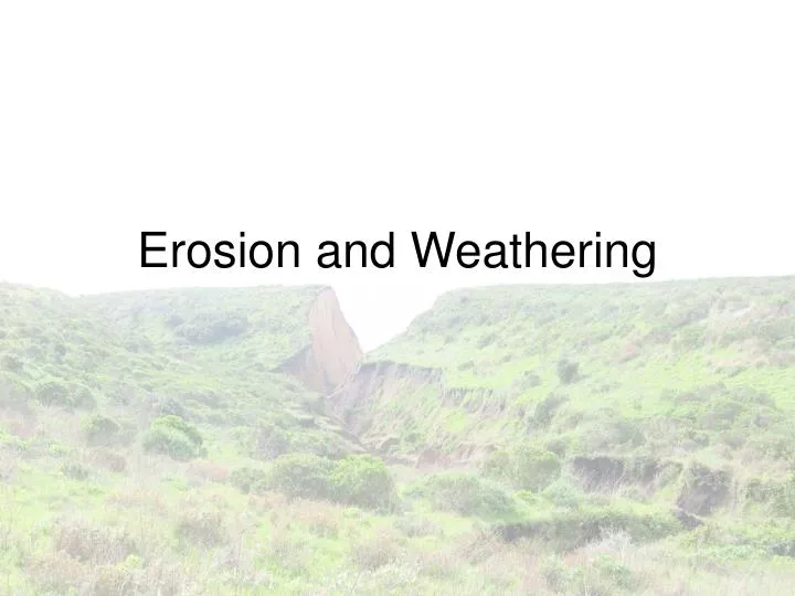 erosion and weathering