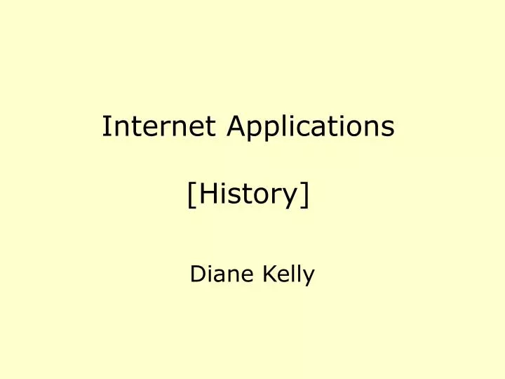 internet applications history