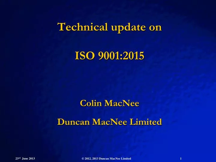 technical update on iso 9001 2015 colin macnee duncan macnee limited