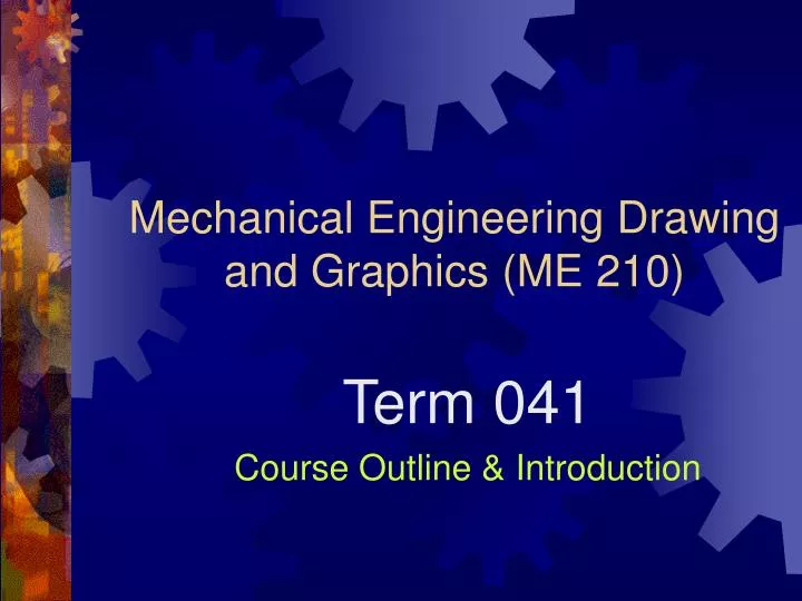 mechanical engineering drawing and graphics me 210