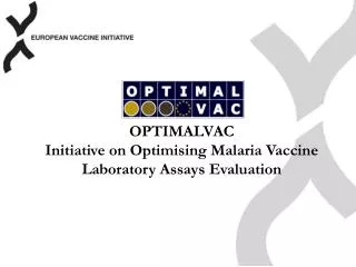 OPTIMALVAC Initiative on Optimising Malaria Vaccine Laboratory Assays Evaluation
