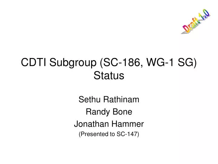 cdti subgroup sc 186 wg 1 sg status
