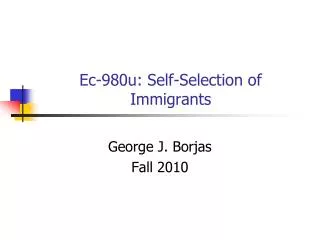 Ec-980u: Self-Selection of Immigrants