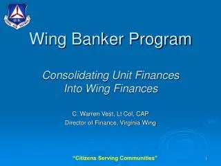 Wing Banker Program Consolidating Unit Finances Into Wing Finances