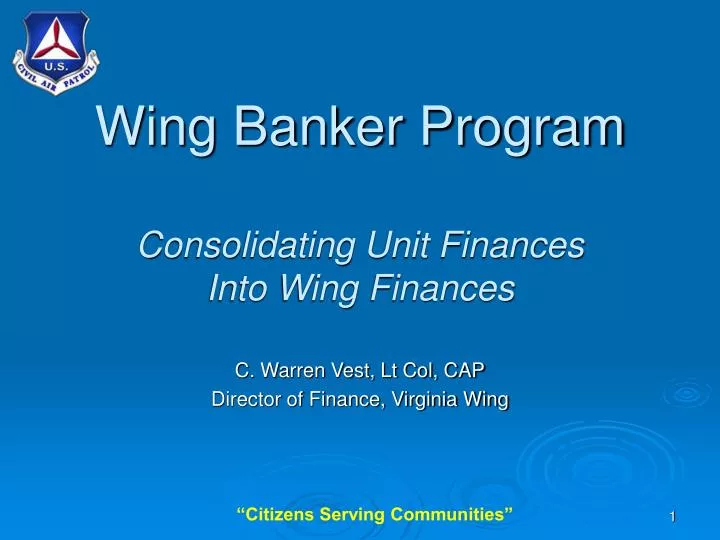 wing banker program consolidating unit finances into wing finances