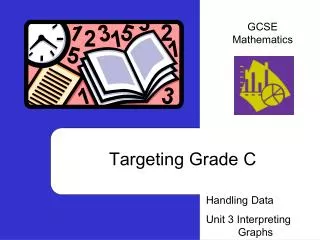 Targeting Grade C