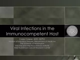 Viral Infections in the Immunocompetent Host