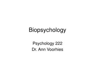 Biopsychology