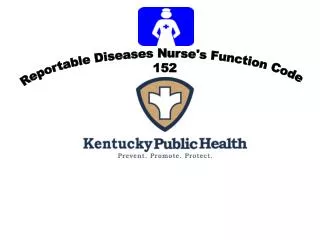 Reportable Diseases Nurse's Function Code 152