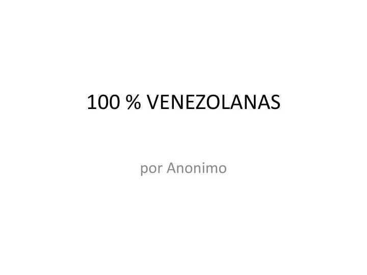 100 venezolanas