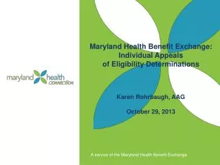 Maryland Health Benefit Exchange: Individual Appeals of Eligibility Determinations