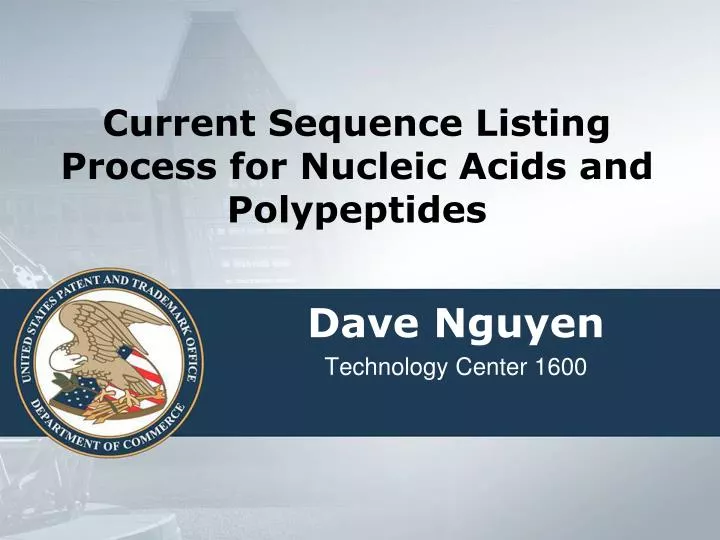 current sequence listing process for nucleic acids and polypeptides