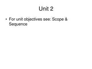 Unit 2