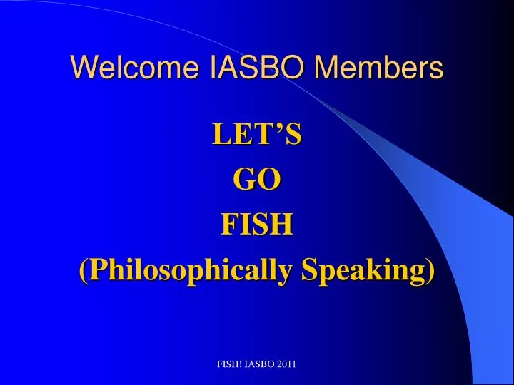 welcome iasbo members