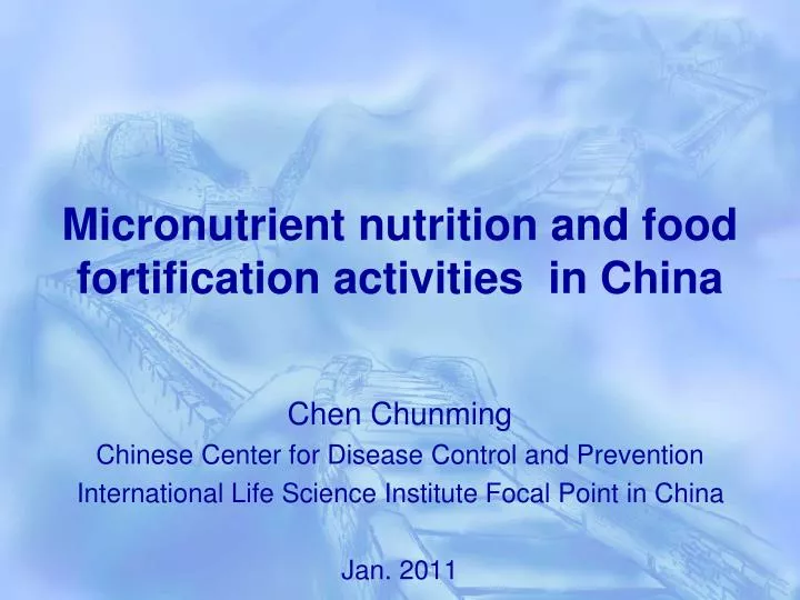 micronutrient nutrition and food fortification activities in china