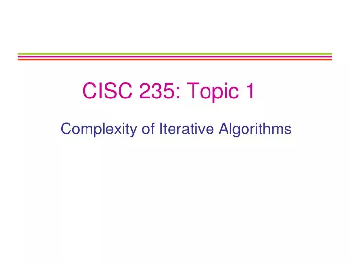 cisc 235 topic 1