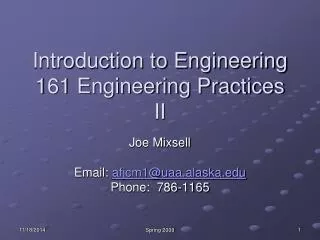 Introduction to Engineering 161 Engineering Practices II