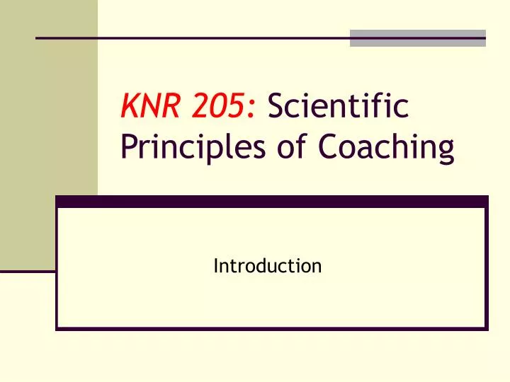 knr 205 scientific principles of coaching