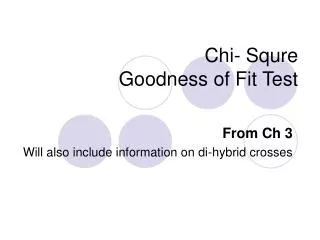 Chi- Squre Goodness of Fit Test