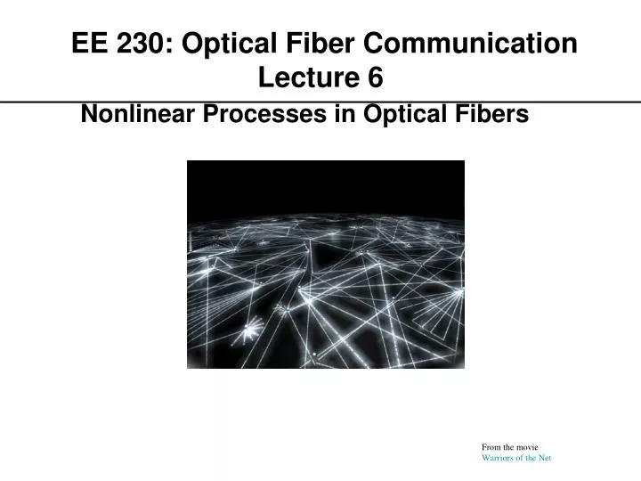 ee 230 optical fiber communication lecture 6