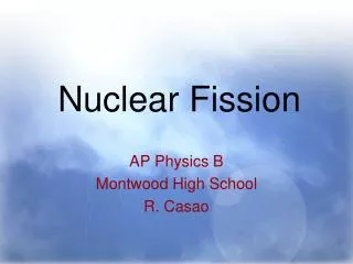 Nuclear Fission